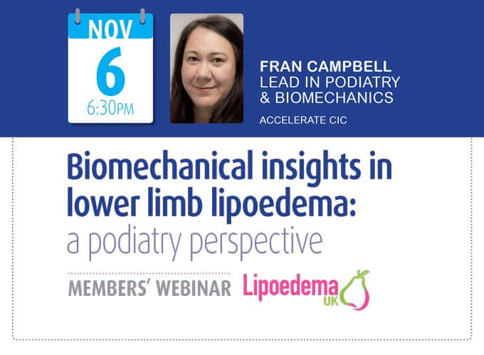 Biomechanical insights in lower limb lipoedema: a podiatry perspective